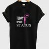 today update status t shirt