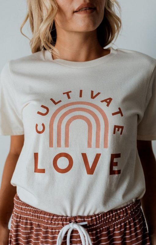 Cultivate Love Graphic t shirt