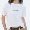 Down to Earth t shirt