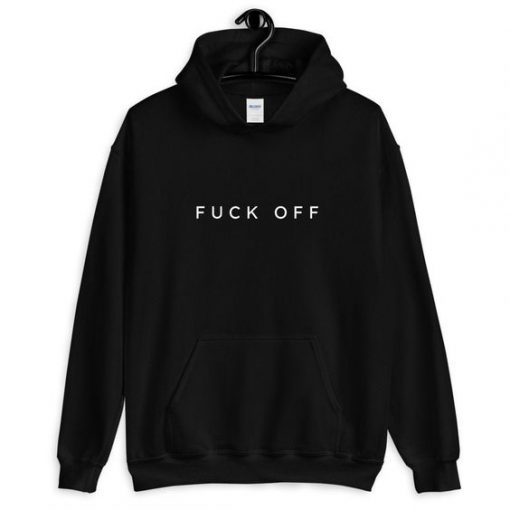 FUCK OFF hoodie