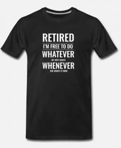 Funny husbands retired freedom t shirt