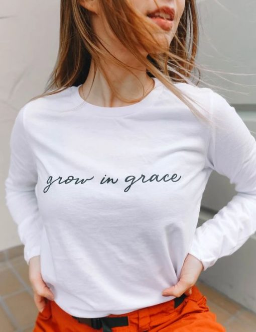 Grow in Grace sweatshirt