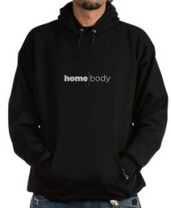 Homebody hoodie