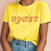 Honey t shirt