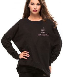 I Feel Like Sugarilla sweatshirt