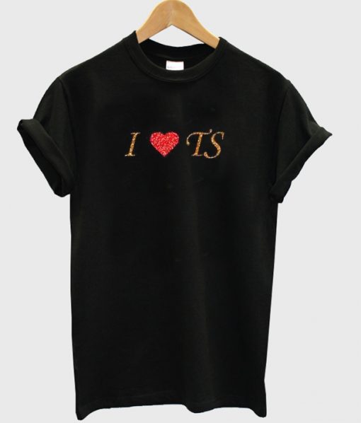 I Love TS Taylor Swift t shirt