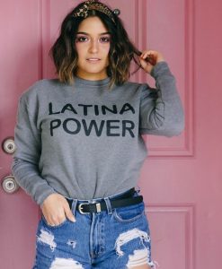 Latina Power sweatshirt