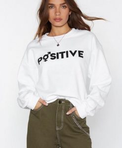 Positive sweatshirt