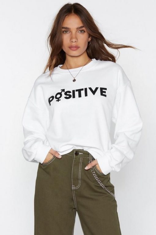 Positive sweatshirt