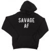 Savage AF hoodie