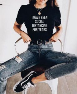 Social Distancing t shirt