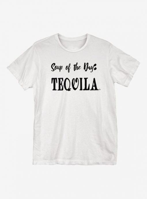 Tequila Soup t shirt