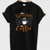 my blood type is coffee t shirt