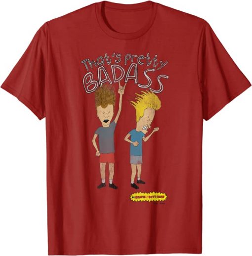 Beavis And Butt-Head That's Pretty Bad Ass t shirt