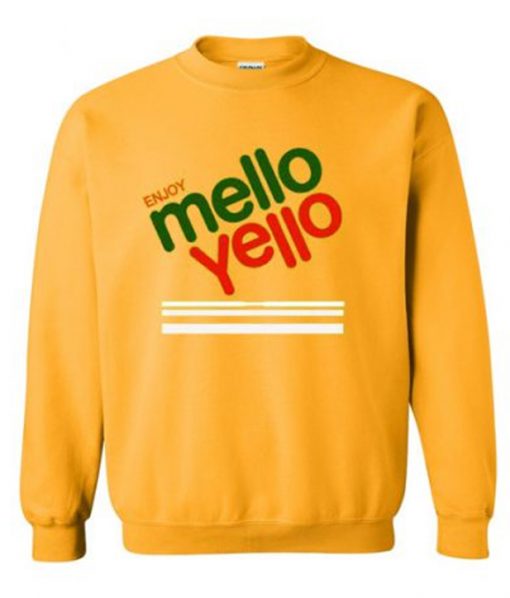 Enjoy Mello Yello Sweatshirt