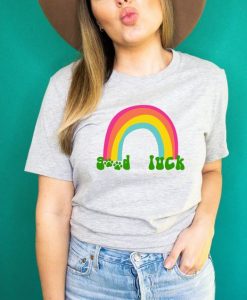 Good Luck Rainbow t shirt