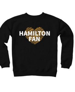 Hamilton Fan Sweatshirt