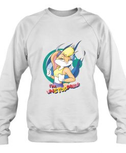 I'm Unstoppable Looney Tunes Lola Bunny sweatshirt