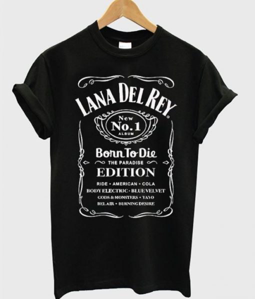 Lana Del Rey Born To Die The Paradise Edition t shirt