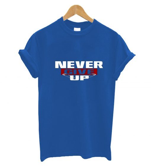 NEVER GIVE UP blue shirt