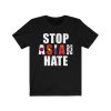Stop Asian Hate T Shirt