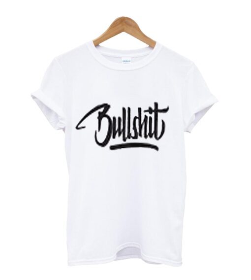 BULLSHIT T-SHIRT