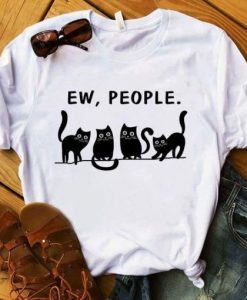 Ew people cat T Shirt AY