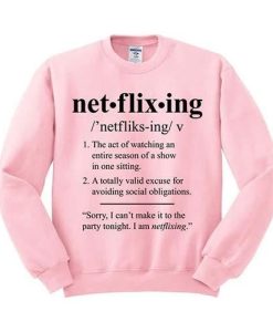 Netflixing Crewneck sweatshirt