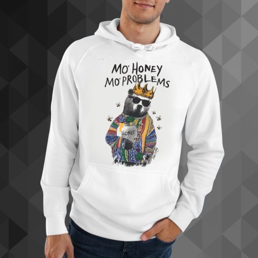 Mo Honey Mo Problems hoodie