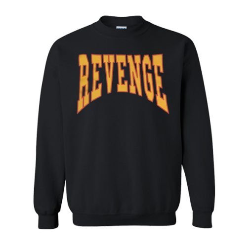 Revenge sweatshirt