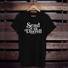 Lala Kent Send It to Darrell t shirt