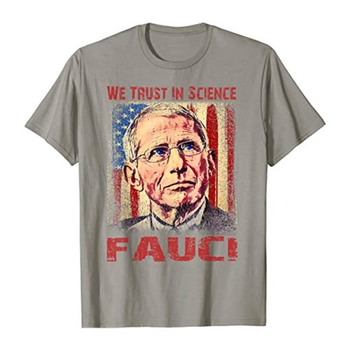 Vintage USA Flag, We Trust In Science Dr Fauci t shirt