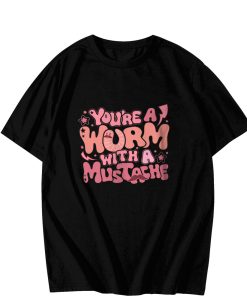 Hot You Are Worm With A Mustache Tom Sandoval T-Shirt TPKJ3