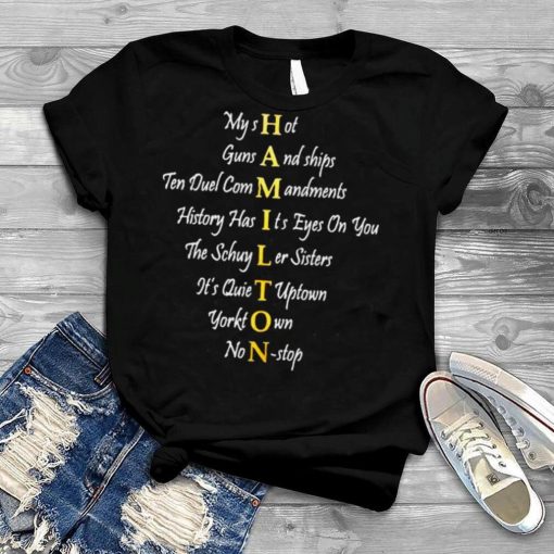 Broadway Musical Best Hamilton Songs Shirt AA