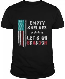 Lets Go Brandon & Empty Shelves Joe Impeach Biden Pro Trump T-Shirt AA