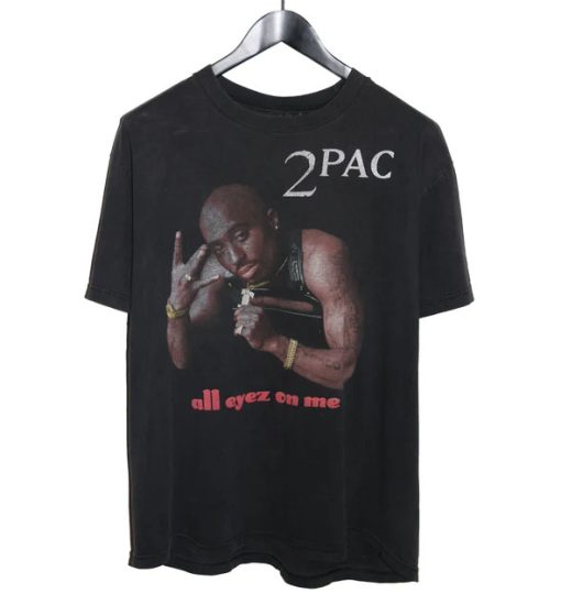 Tupac Shakur All Eyes On Me Shirt AA