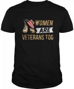 Women Are Veterans Too Shirt AA