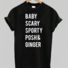 Baby Scary Sporty Posh & Ginger T Shirt